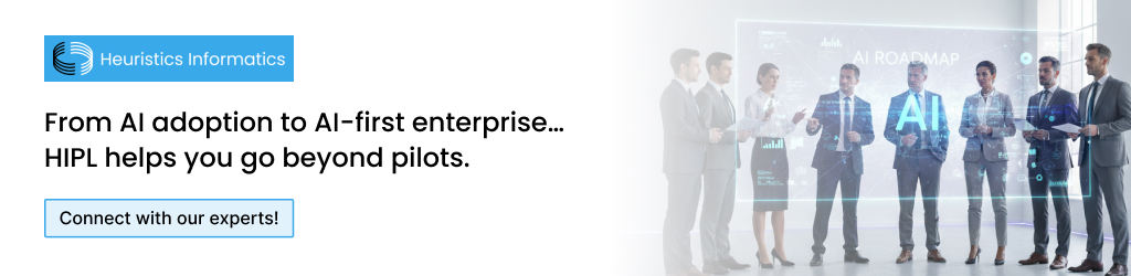 Move from AI adoption to an AI-first enterprise with effective enterprise AI strategy- connect with our experts