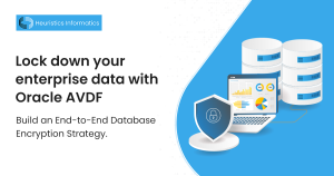 Enterprise database encryption strategy with Oracle AVDF for secure data protection