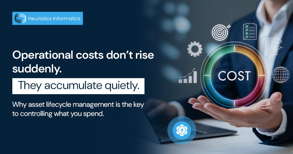 Asset lifecycle management helping enterprises control rising operational costs across the asset lifecycle