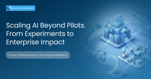 Scaling AI Beyond Pilots with Cloud Infrastructure for Enterprise Impact