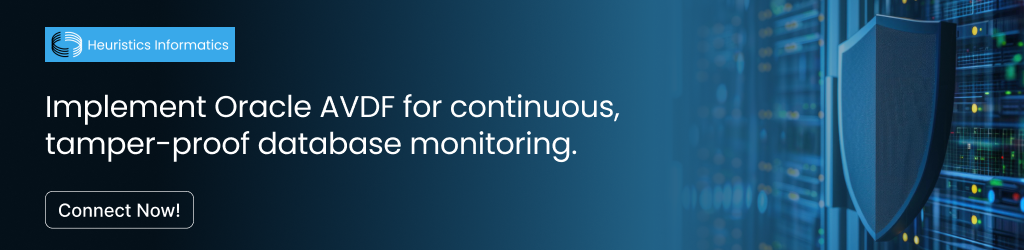HIPL implements Oracle AVDF for continuous tamper-proof database monitoring and MCA Compliance readiness